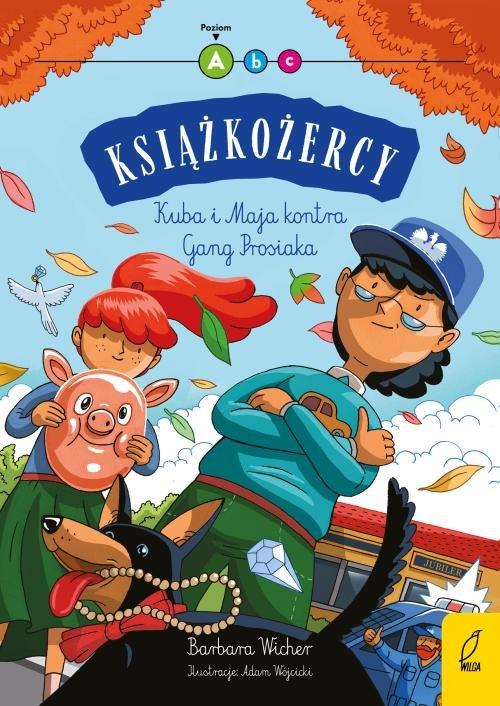 

Książkożercy Kuba i Maja kontra Gang Prosiaka