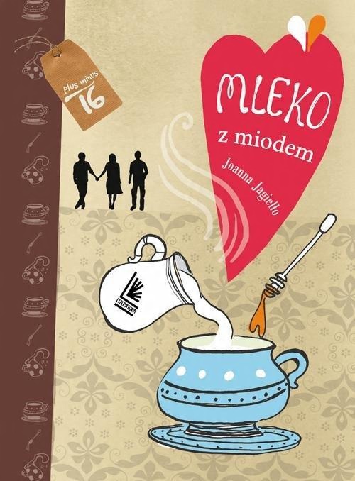 

Mleko z miodem Joanna Jagiełło
