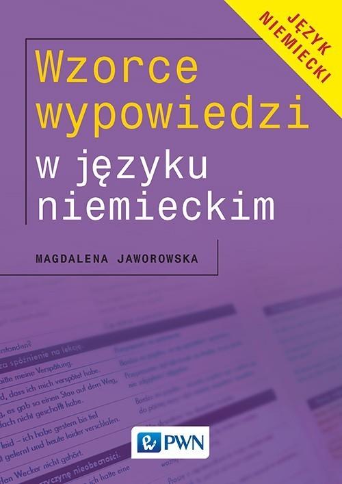 

Wzorce wypowiedzi w języku niemieckim Jaworowska