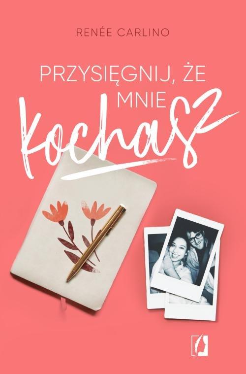 

Przysięgnij że mnie kochasz Renée Carlino