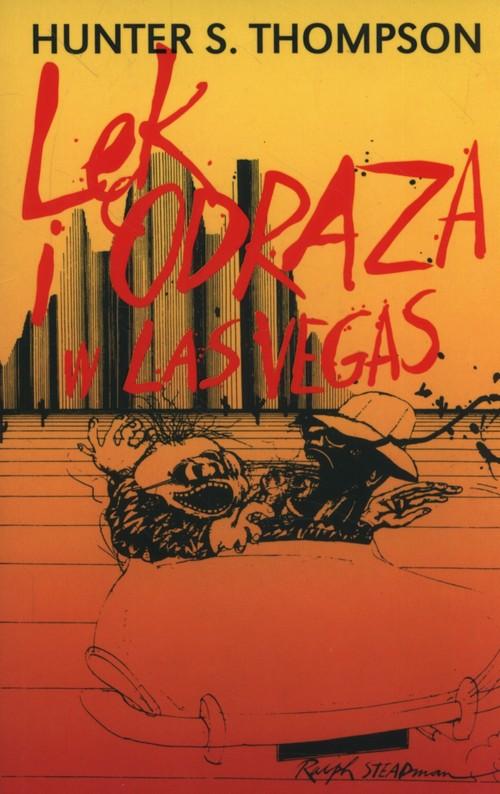 

Lęk i odraza w Las Vegas Hunter S. Thompson