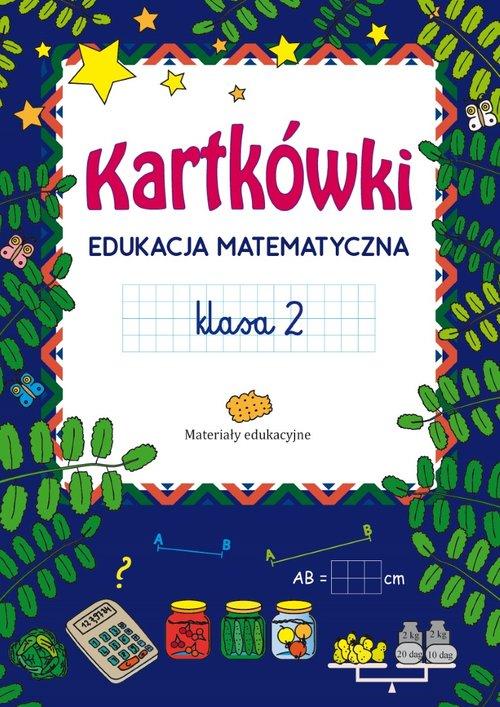 

Kartkówki Edukacja matematyczna Klasa 2