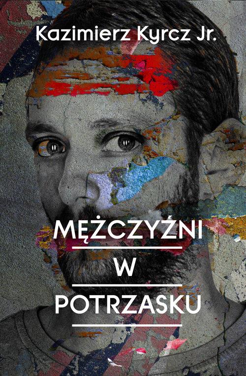 

Mężczyźni w potrzasku Kazimierz Kyrcz