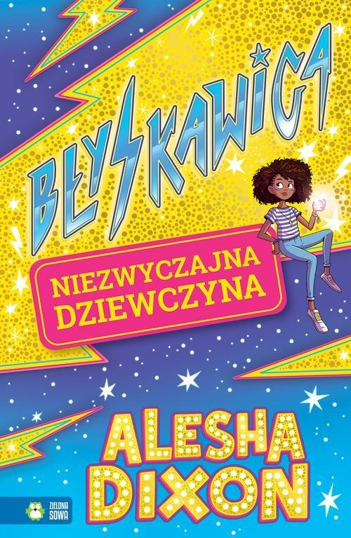

Błyskawica Niezwyczajna dziewczyna Alesha Dixon