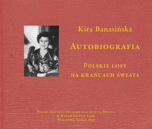 

Autobiografia Kira Banasińska Kira Banasińska