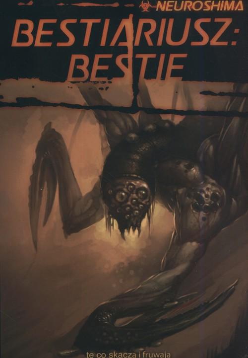 

Neuroshima: Bestiariusz: Bestie