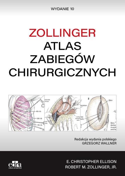 

Zollinger Atlas zabiegów chirurgicznych