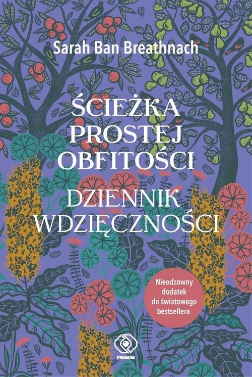 

Ścieżka prostej obfitości. Dziennik wdzięczności