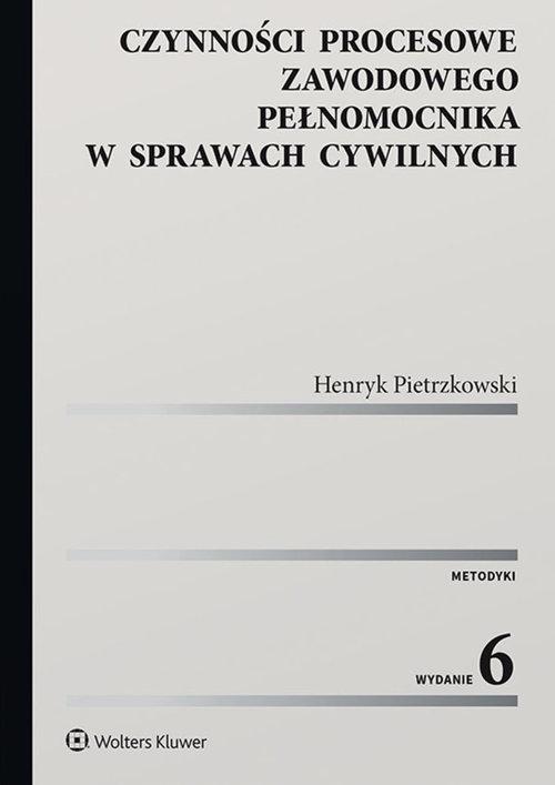 

Czynności procesowe zawodowego pełnomocnika