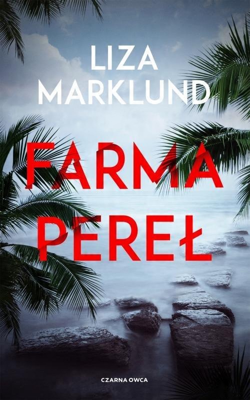 

Farma pereł Liza Marklund