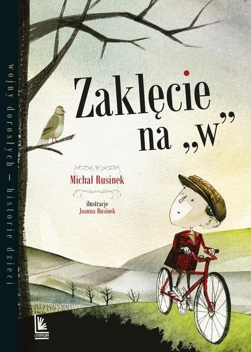 

Zaklęcie na W Michał Rusinek
