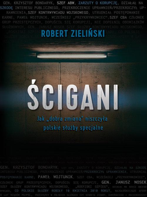 

Ścigani Robert Zieliński