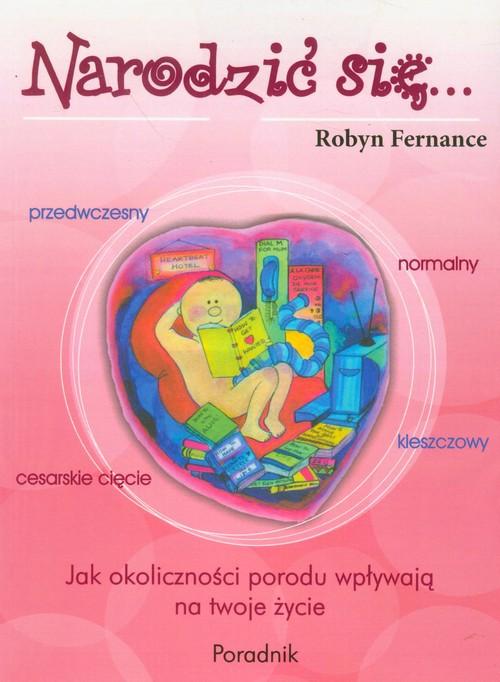 

Narodzić się... Robyn Fernance
