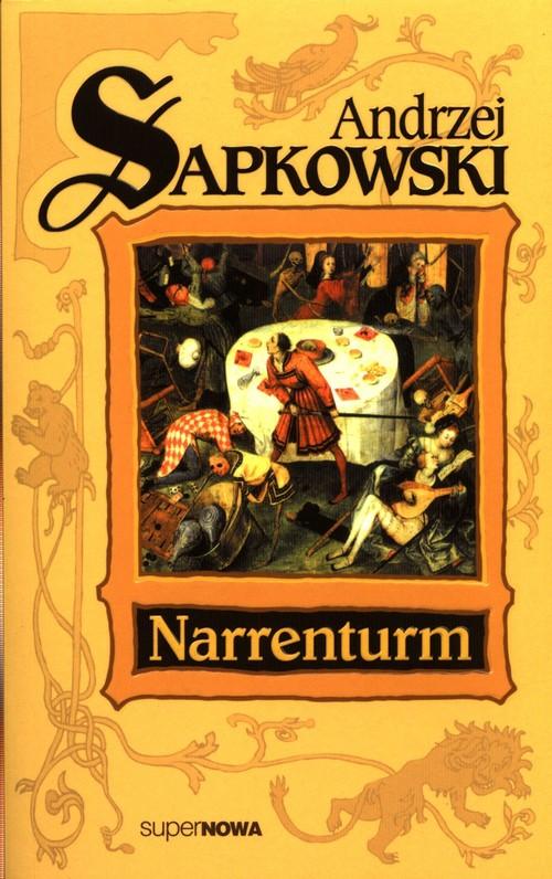 

Narrenturm Trylogia Husycka Tom 1 A. Sapkowski