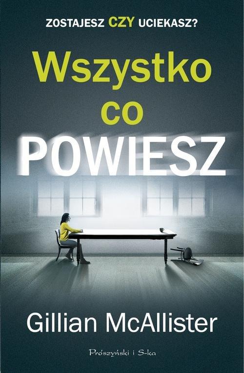 

Wszystko co powiesz Gillian McAllister