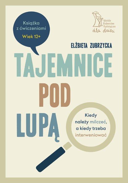 

Tajemnice Pod Lupą Zubrzycka Elżbieta Książka