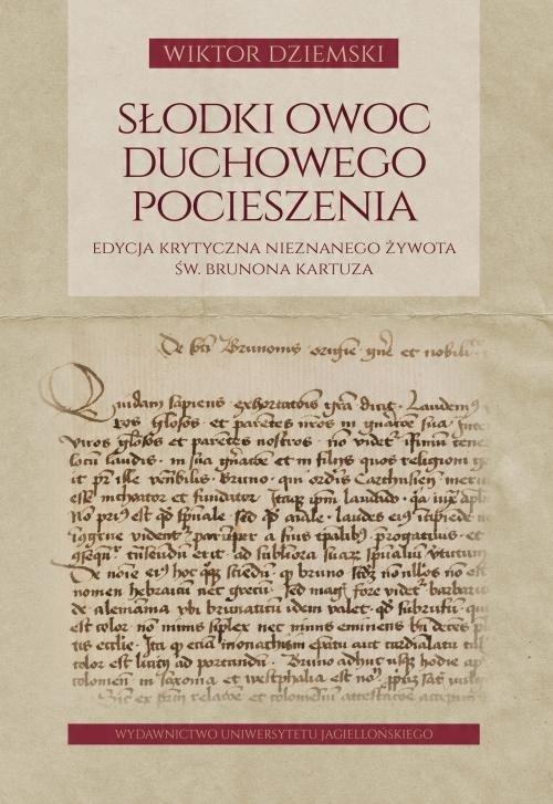 

Słodki owoc duchowego pocieszenia Wiktor Dziemski