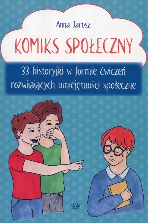 

Komiks społeczny 33 historyjki w formie ćwiczeń