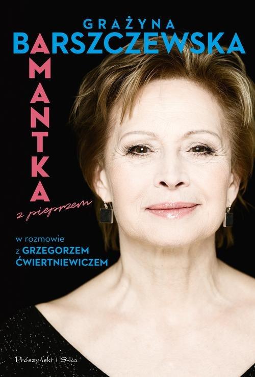 

Amantka z pieprzem Barszczewska, Ćwiertniewicz