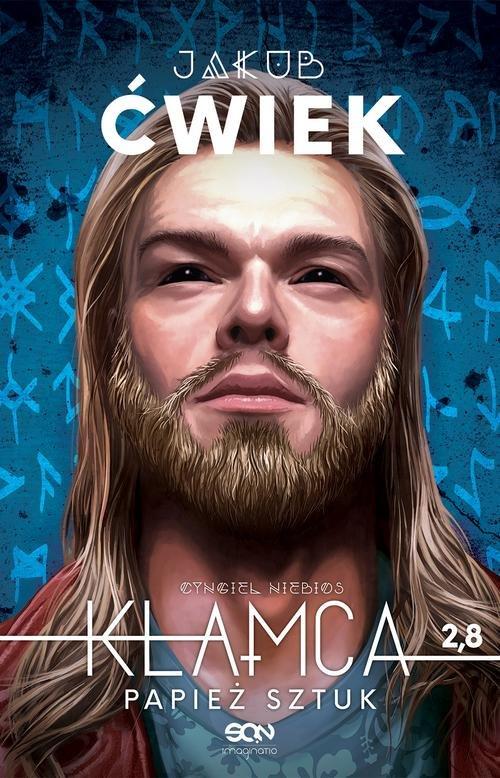 

Kłamca 2,8 Papież sztuk Jakub Ćwiek