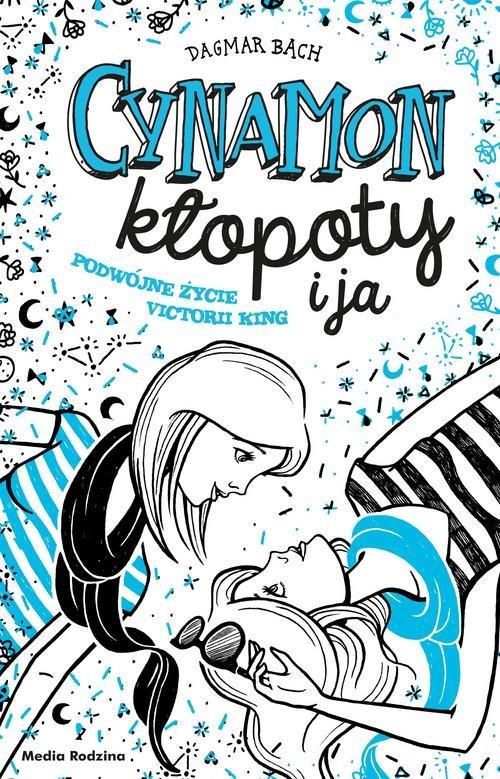 

Cynamon, kłopoty i ja Dagmar Bach