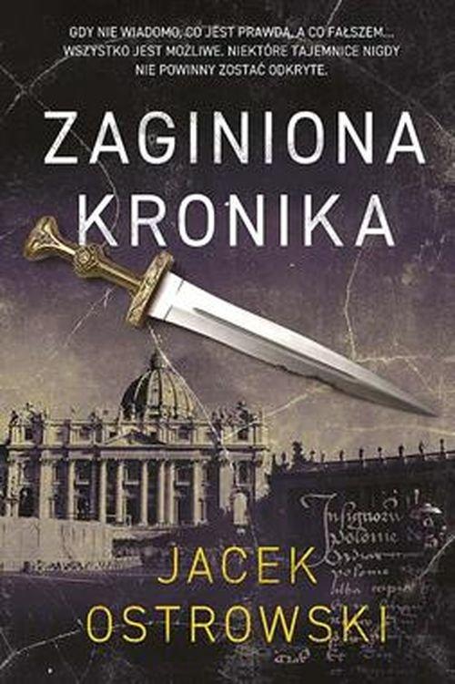 

Zaginiona kronika Jacek Ostrowski