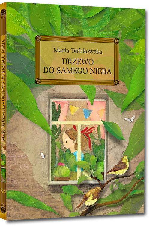 

Drzewo do samego nieba Maria Terlikowska