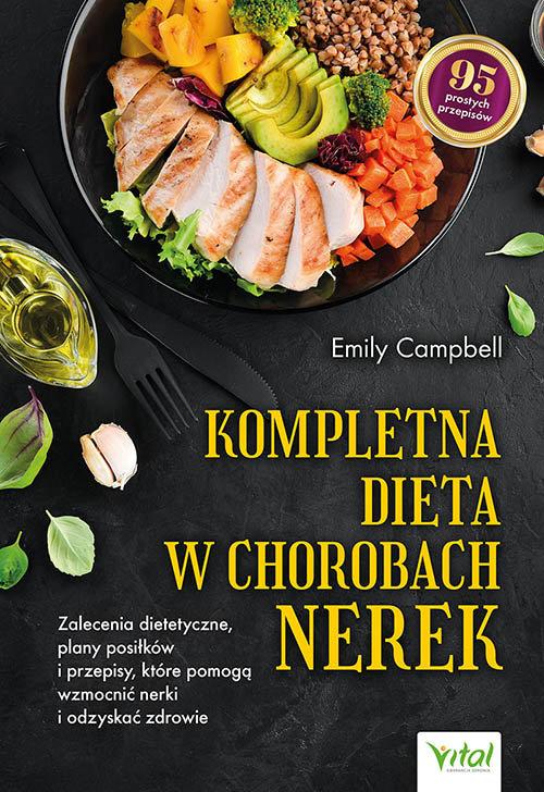 Kompletna dieta w chorobach nerek Emily Campbell