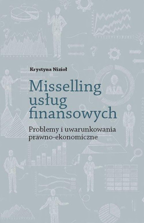 

Misselling usług finansowych. Krystyna Nizioł