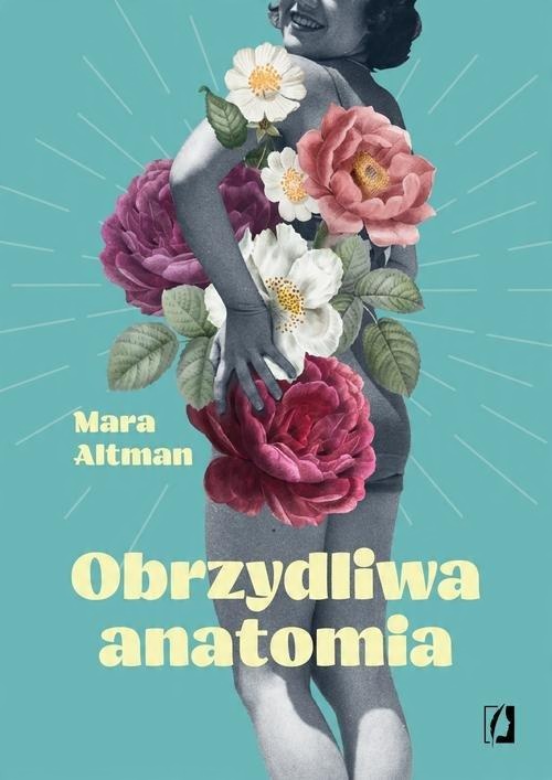 

Obrzydliwa anatomia Mara Altman