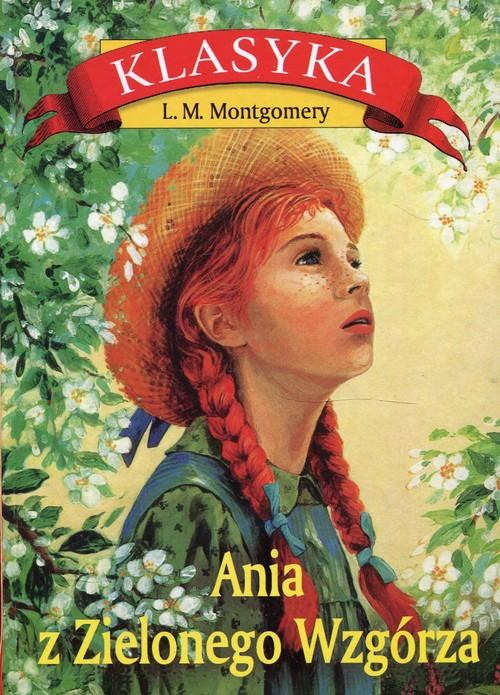 

Ania z Zielonego Wzgórza Lucy Maud Montgomery