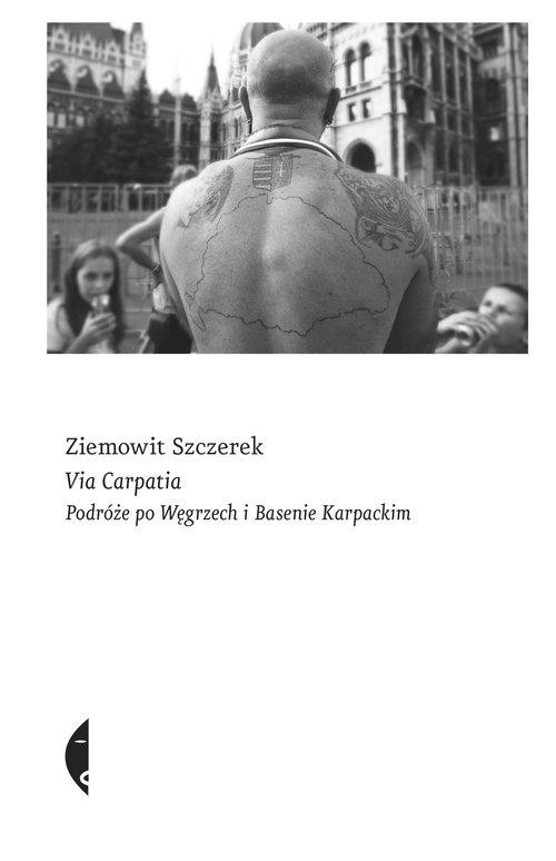 

Via Carpatia Ziemowit Szczerek