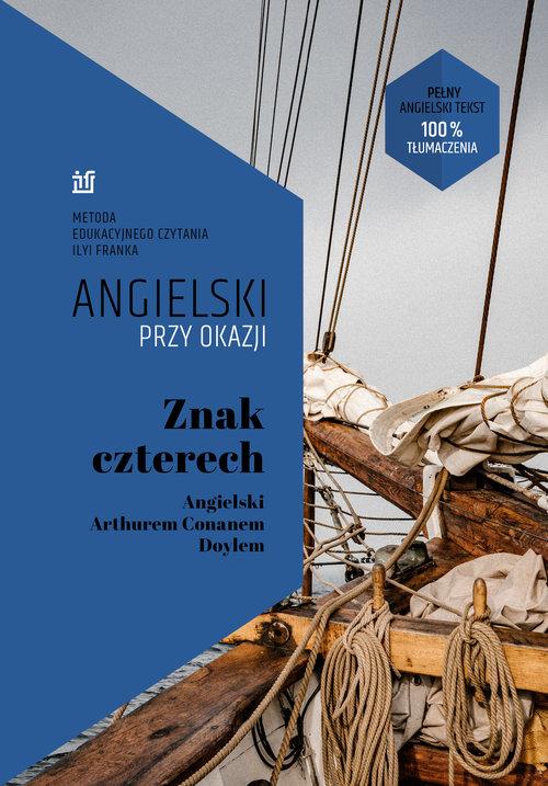 

Znak czterech Angielski z Arthurem Conanem Doylem