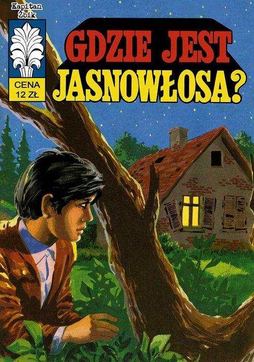 

Kapitan Żbik 37 Gdzie jest jasnowłosa Pol, Krupka