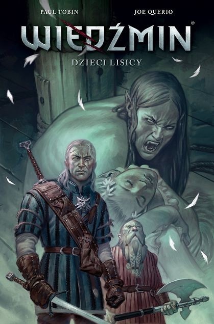 

Wiedźmin Dzieci lisicy Joe Querio, Paul Tobin