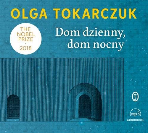 

Dom dzienny, dom nocny Olga Tokarczuk