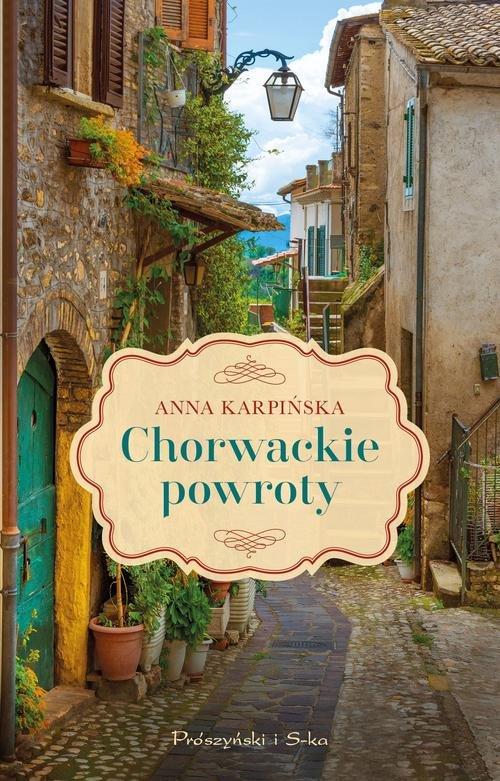 

Chorwackie powroty Anna Karpińska