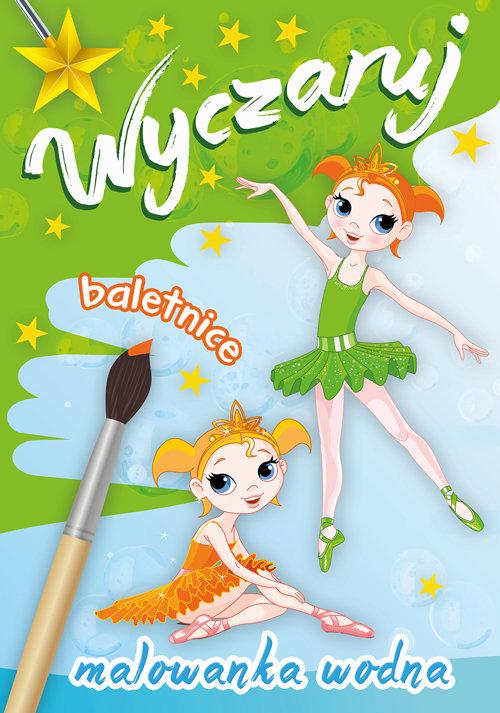 

Malowanka wodna.Wyczaruj baletnice praca zbiorwa