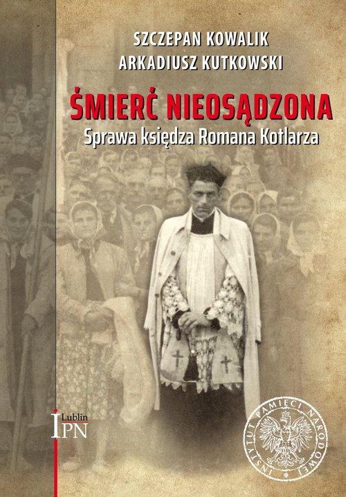 

Śmierć nieosądzona A. Kutkowski, S. Kowalik