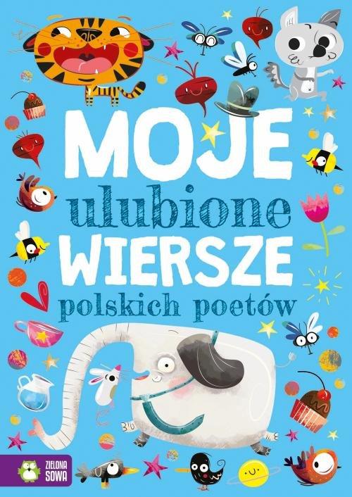 

Moje ulubione wiersze polskich poetów