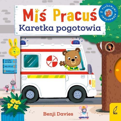 

Miś Pracuś Karetka pogotowia Benji Davies