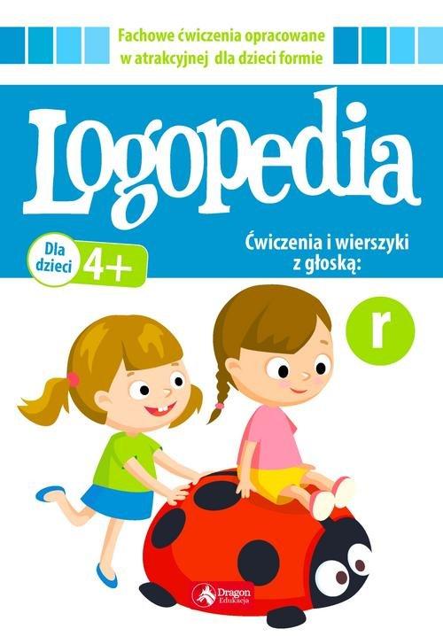 

Logopedia Ćwiczenia i wierszyki z głoską r