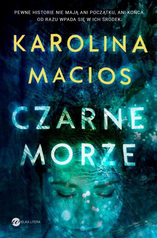 

Czarne morze Karolina Macios