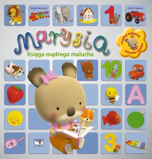 

Marysia Księga mądrego malucha A. Nesme, Berkane