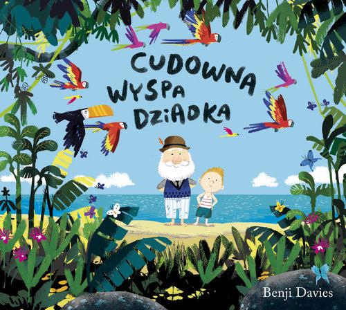 

Cudowna wyspa dziadka Benji Davies