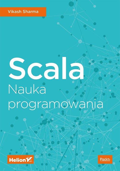 Scala. Nauka programowania Vikash Sharma Helion