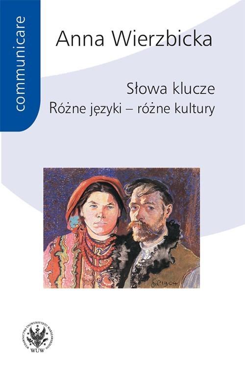 

Słowa klucze Anna Wierzbicka