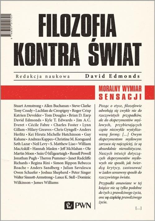 

Moralny wymiar sensacji David Edmonds