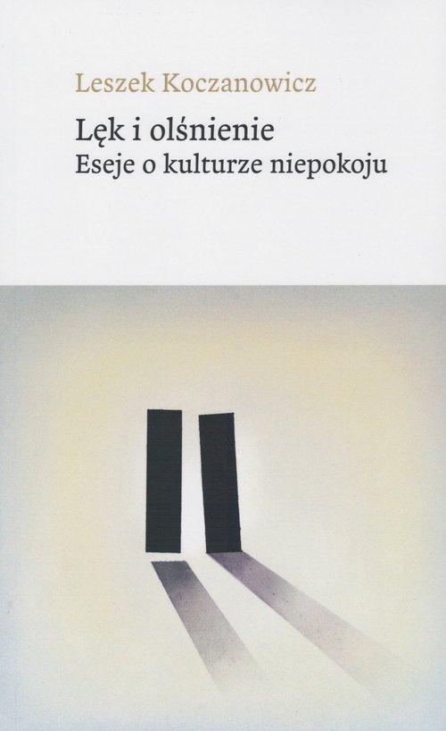 

Lęk i olśnienie Leszek Koczanowicz
