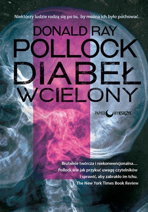 

Diabeł wcielony Donald Ray Pollock